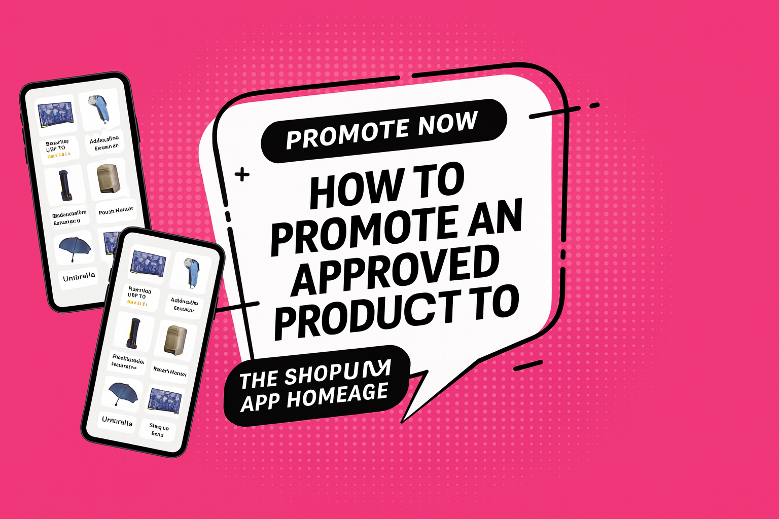 5. How to Promote an Approved Product from Shopum Earn App to Shopum App Homepage