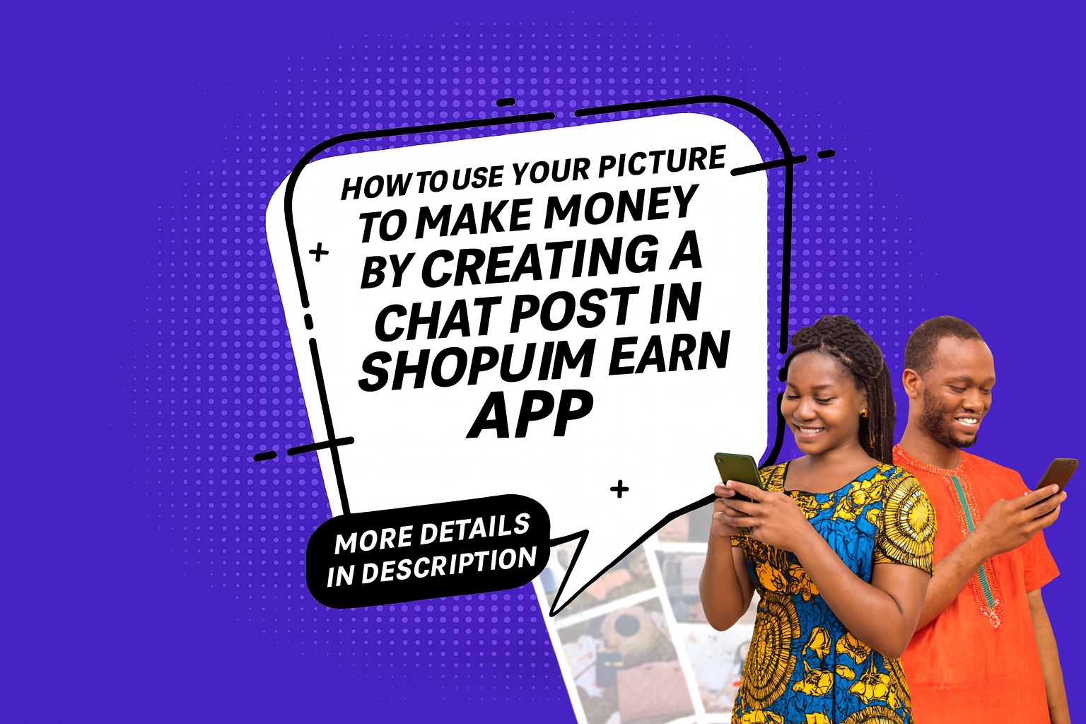 6. How to use your picture to make money by creating a chat post in shopum earn app2