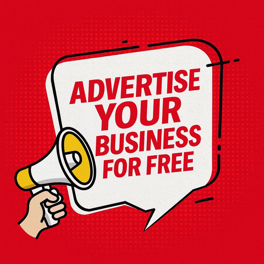 ADVERTISE YOUR BUSINESS FOR FREE